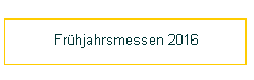 Fr�hjahrsmessen 2016