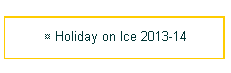 Holiday on Ice 2013-14