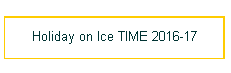 Holiday on Ice TIME 2016-17