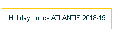 Holiday on Ice ATLANTIS 2018-19