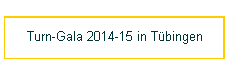 Turn-Gala 2014-15 in T�bingen